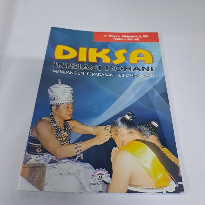 Jual Buku Diksa Inisiasi Rohani Agama Hindu Wayan Widyantara | Shopee ...