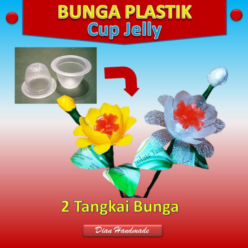 Jual Bunga Plastik Cup Jelly Agar-agar (2 Tangkai) / Kerajinan Daur ...