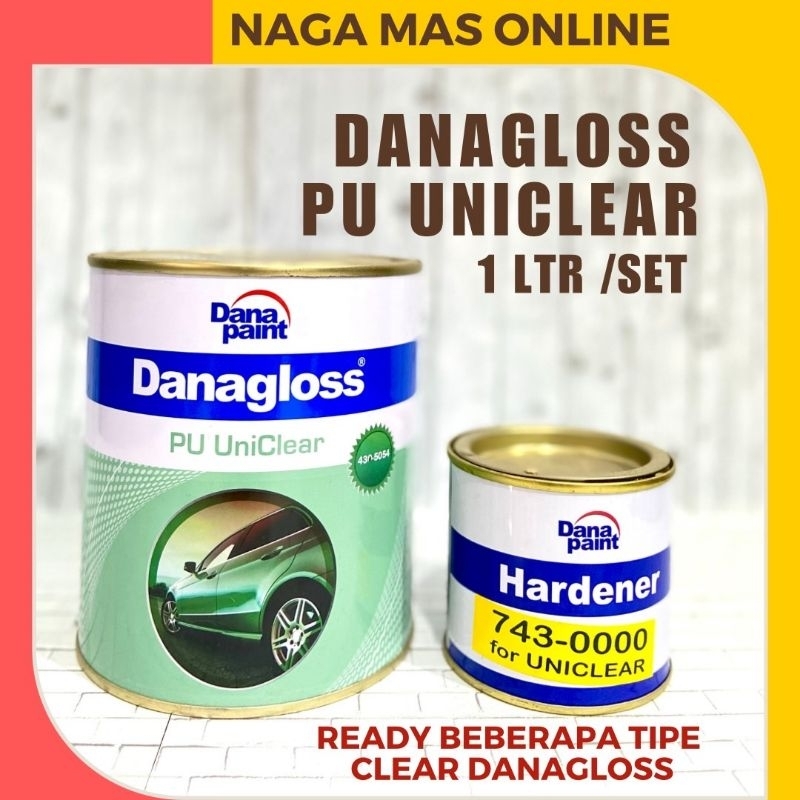 Jual DANAGLOSS UNICLEAR PU / UNICLEAR DANA DUA KOMPONEN / DANAPAINT