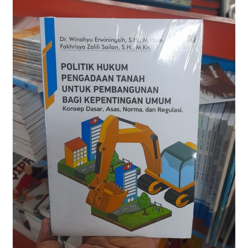 Jual Politik Hukum Pengadaan Tanah Untuk Pembangunan Bagi Kepentingan ...