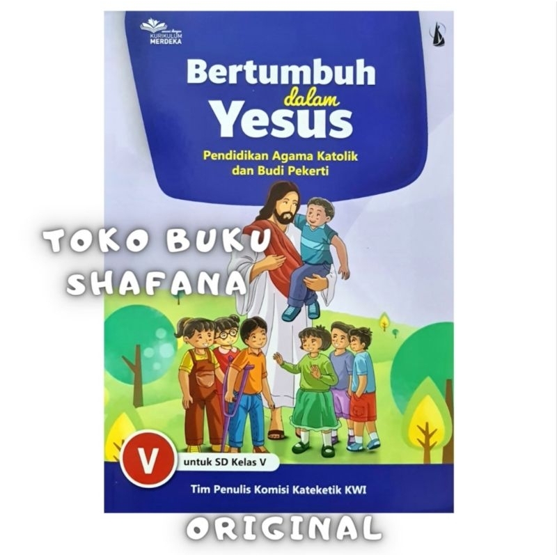 Jual Buku Agama Katolik Kelas 1 2 3 4 5 6 SD Kanisius Bertumbuh Dalam ...