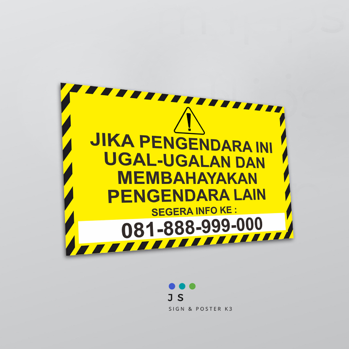 Jual Sticker K3 Safetysign Jika Pengendara Ugal Ugalan Custom