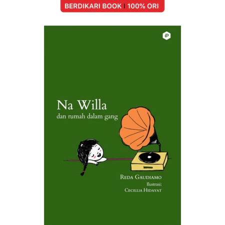 Post Press Reda Gaudiamo Na Willa dan Rumah Dalam Gang novel anak SD tentang kehidupan sehari-hari
