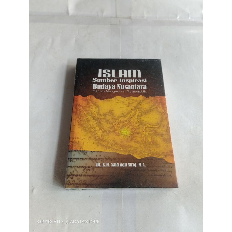 Jual BUKU ISLAM SUMBER INSPIRASI BUDAYA NUSANTARA DR K H SAID AQIL ...