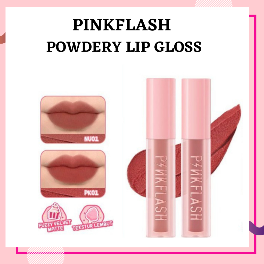 Jual Pinkflash Powdery Lip Gloss | Lipstick | Lip Matte | Lip Velvet ...