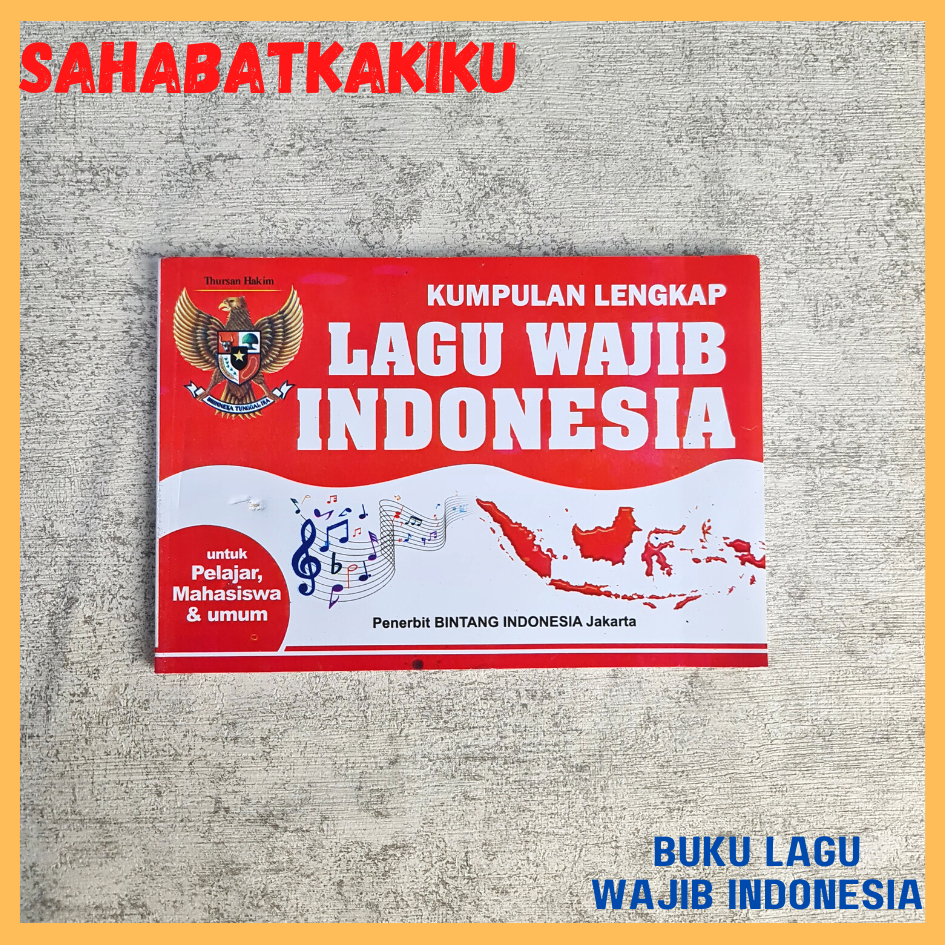 Jual Buku Lagu Wajib Nasional dan Daerah Indonesia / Buku Kumpulan Lagu