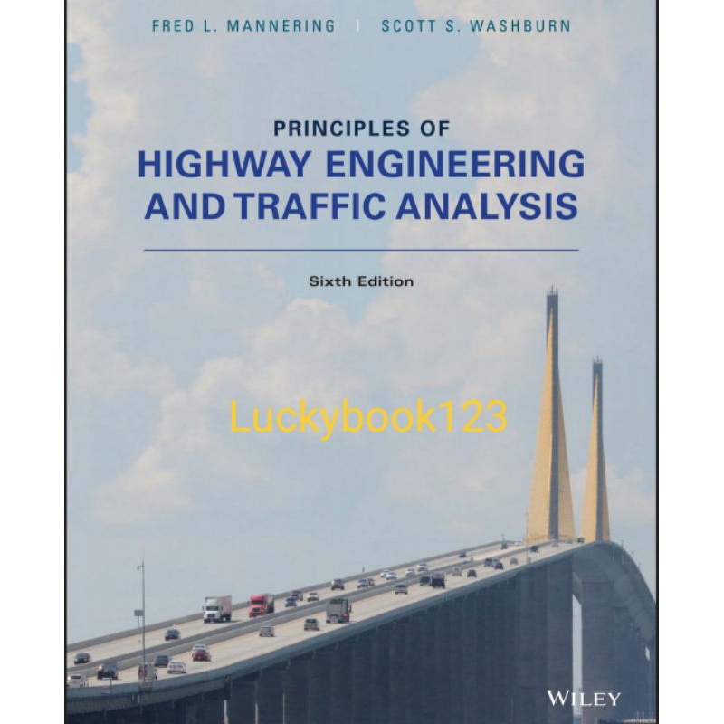 Jual Buku Principles of Highway Engineering and Traffic Analysis Sixth