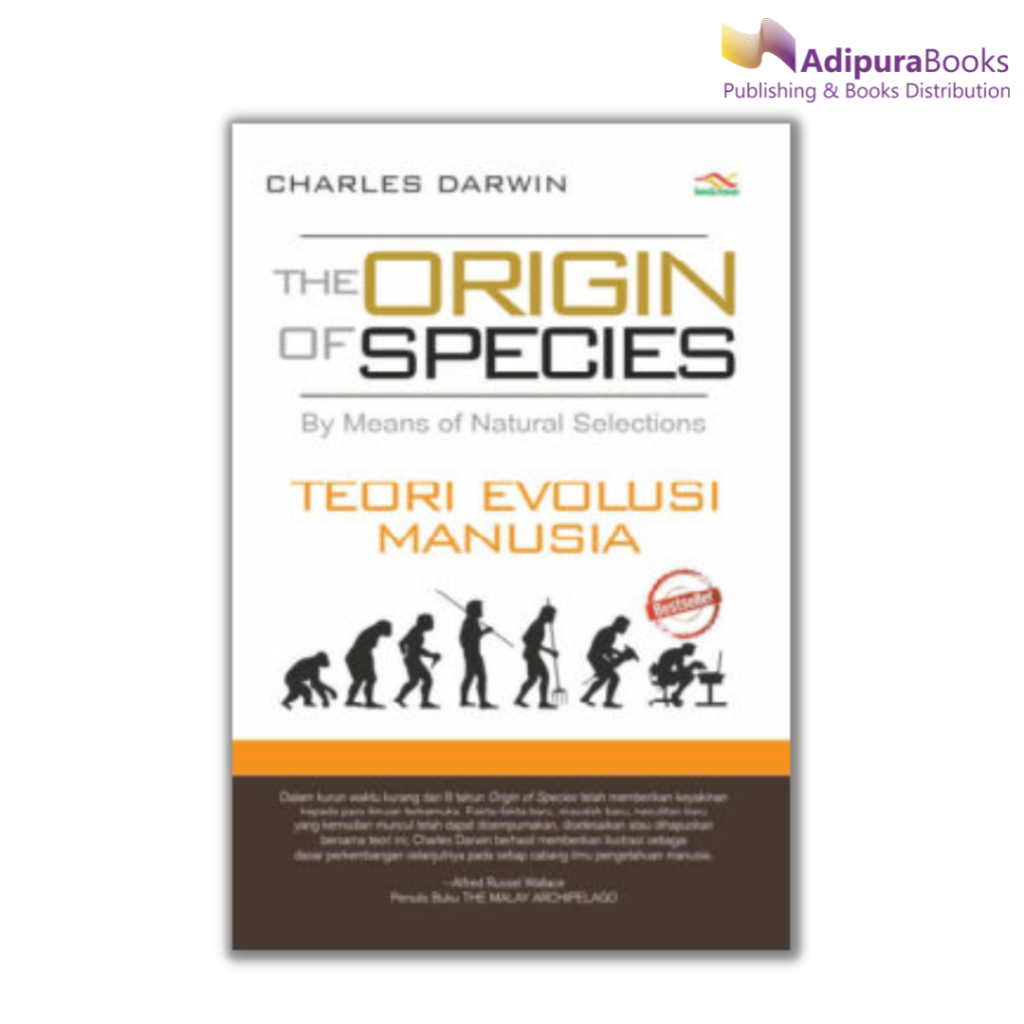 Jual Adipurabooks - The Origin Of Species Teori Evolusi Manusia ...