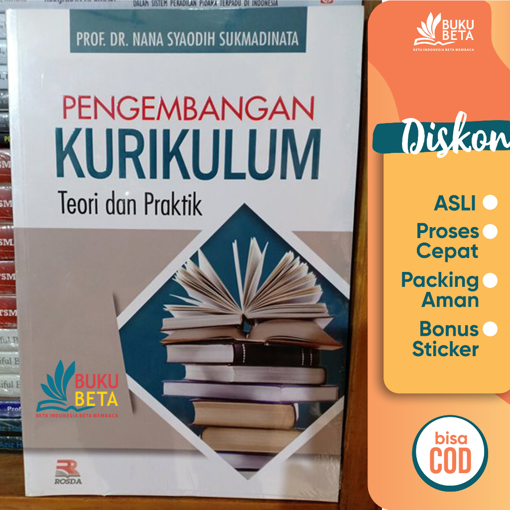 Jual Pengembangan Kurikulum, Teori Dan Praktek - Nana Syaodih S ...