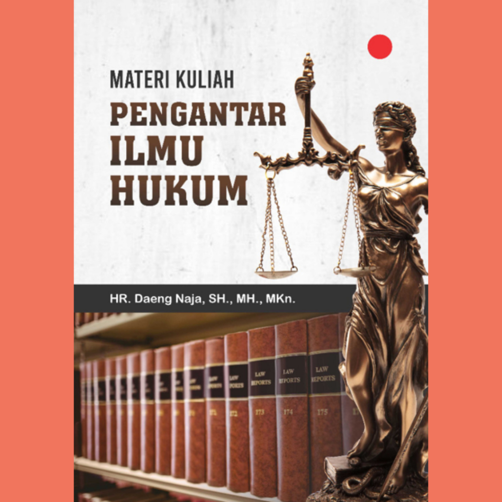 Jual Buku Materi Kuliah Pengantar Ilmu Hukum Hasanuddin Rahman Daeng Naja Shopee Indonesia