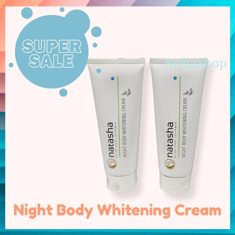 Jual Natasha Night Body Whitening Cream Lotion Badan Malam