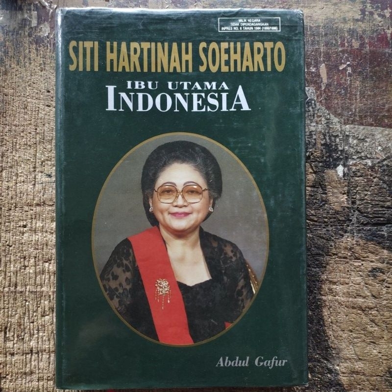 Jual BUKU SITI SUHARTINAH SOEHARTO ( IBUN UTAMA INDONESIA) ORIGINAL ...