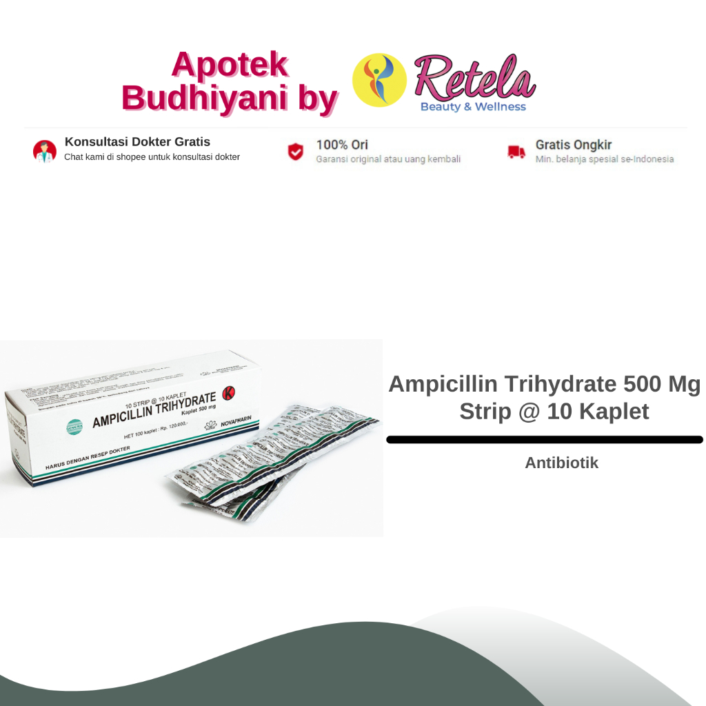 Jual Ampicillin Trihydrate 500 Mg 1 Strip 10 Kaplet / Antibiotik / Infeksi saluran pernafasan