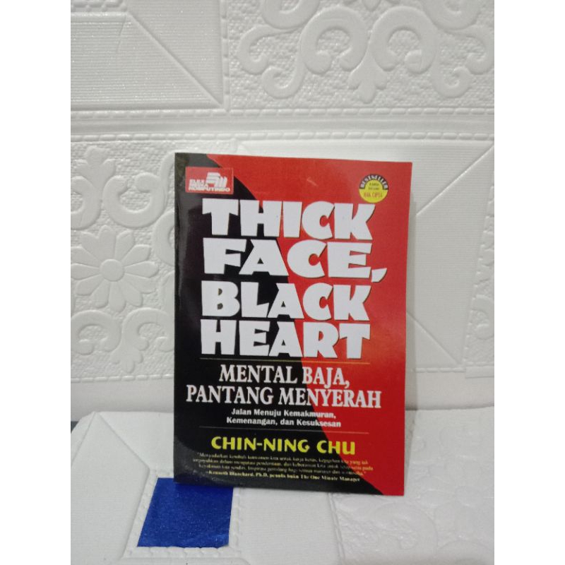 Jual Buku Thick Face Black Heart Mental Baja, Pantang menyerah By Chin