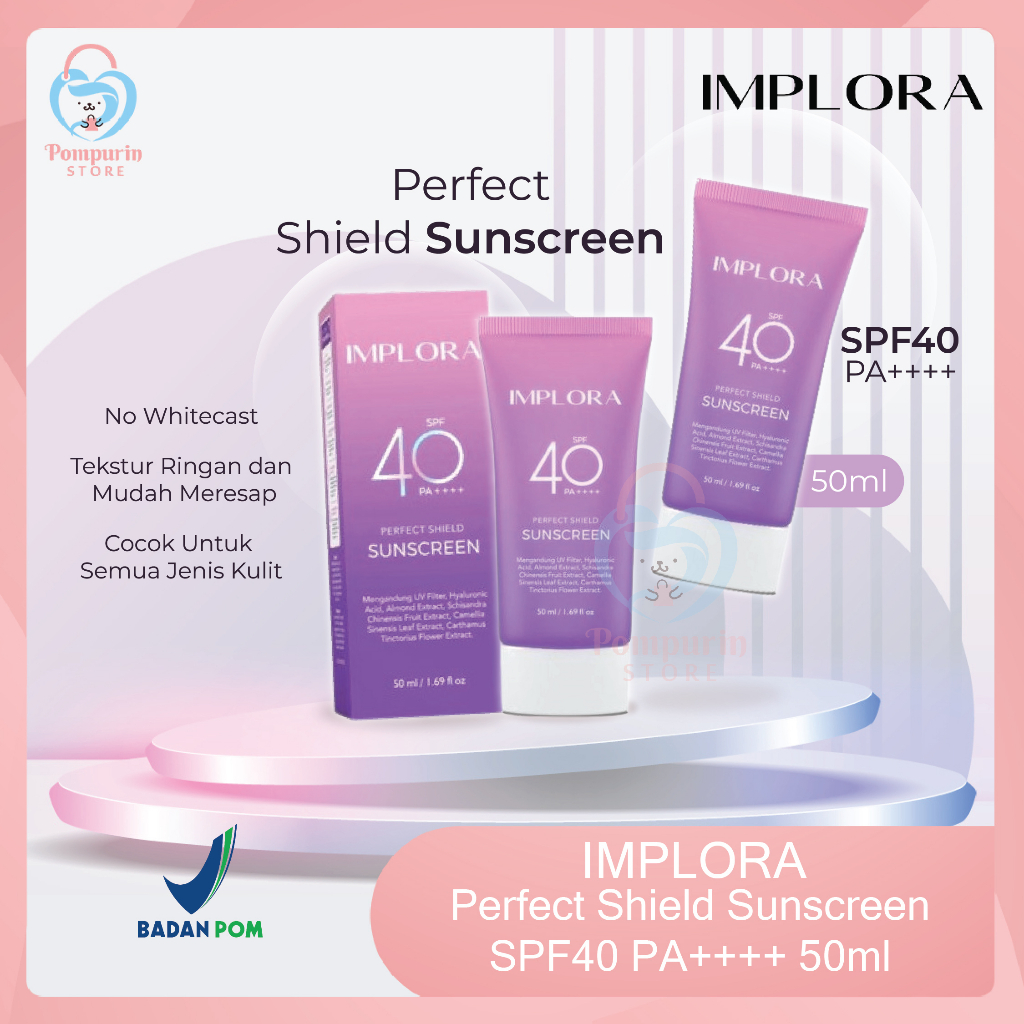 Jual IMPLORA Perfect Shield Sunscreen SPF40 PA++++ 50ml Sunscreen UV
