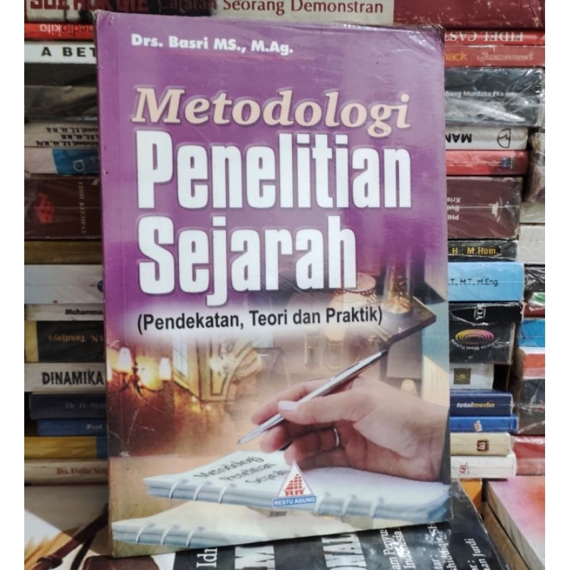 Jual Metodologi Penelitian Sejarah Pendekatan Teori Dan Praktek ...