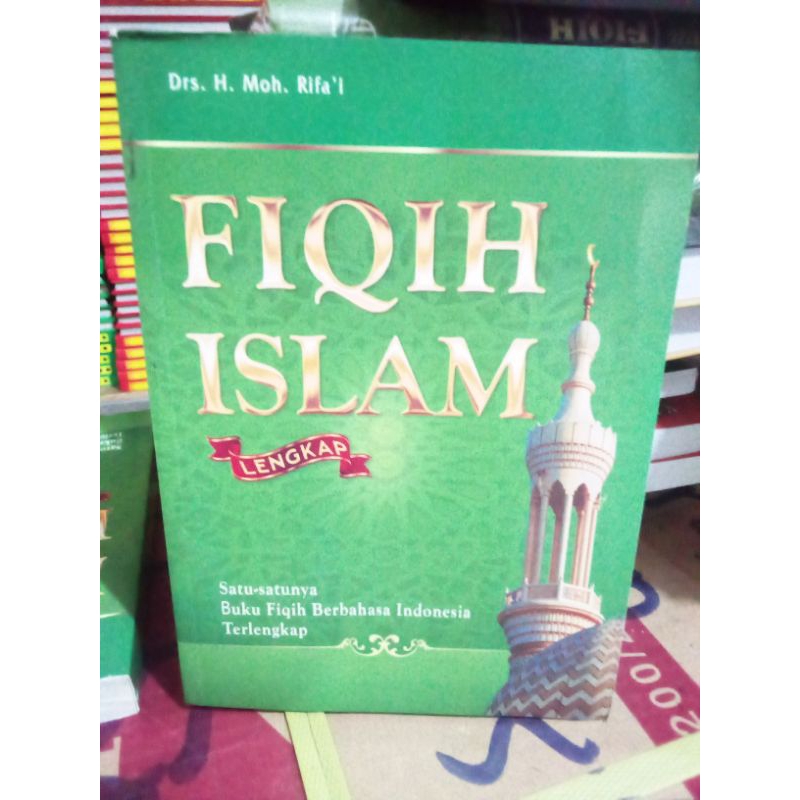 Jual Buku Fiqih Islam Lengkap Drs Moh Rifa'i TP | Shopee Indonesia