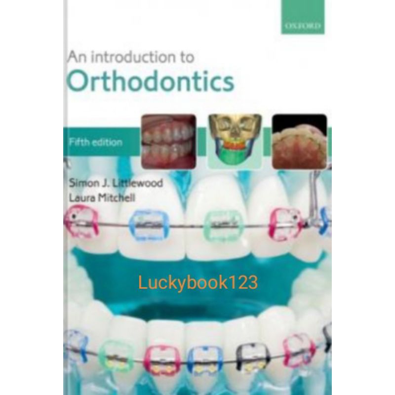 Jual Buku An Introduction to Orthodontics 5th Edition by Mitchell ...