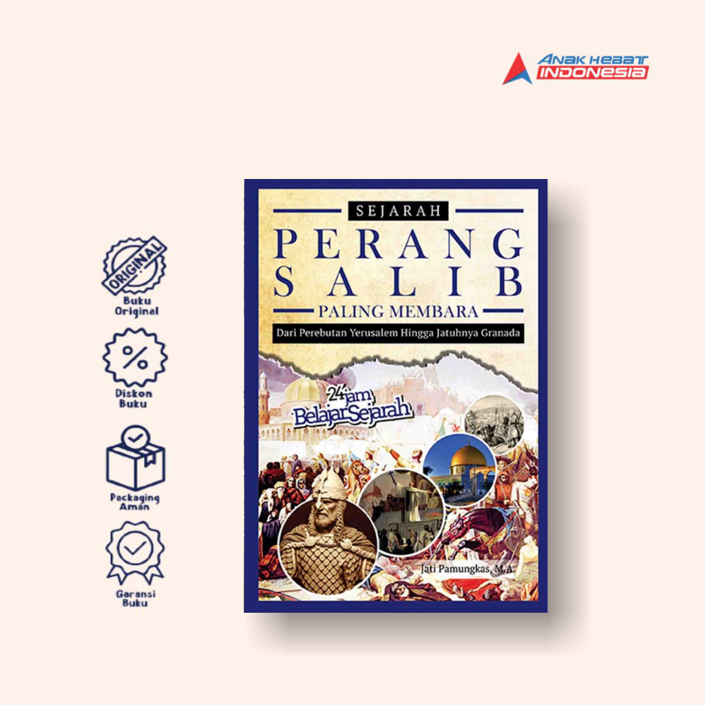 Jual Buku Sejarah Perang Salib Paling Membara: Dari Perebutan Yerusalem ...