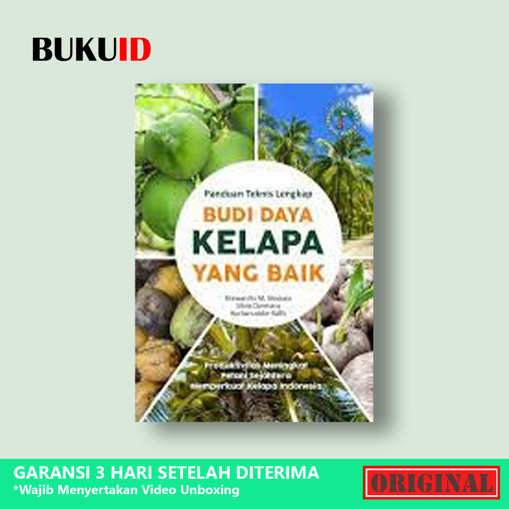 Jual Buku Panduan Teknis Lengkap Budi Daya Kelapa Yang Baik - Original ...