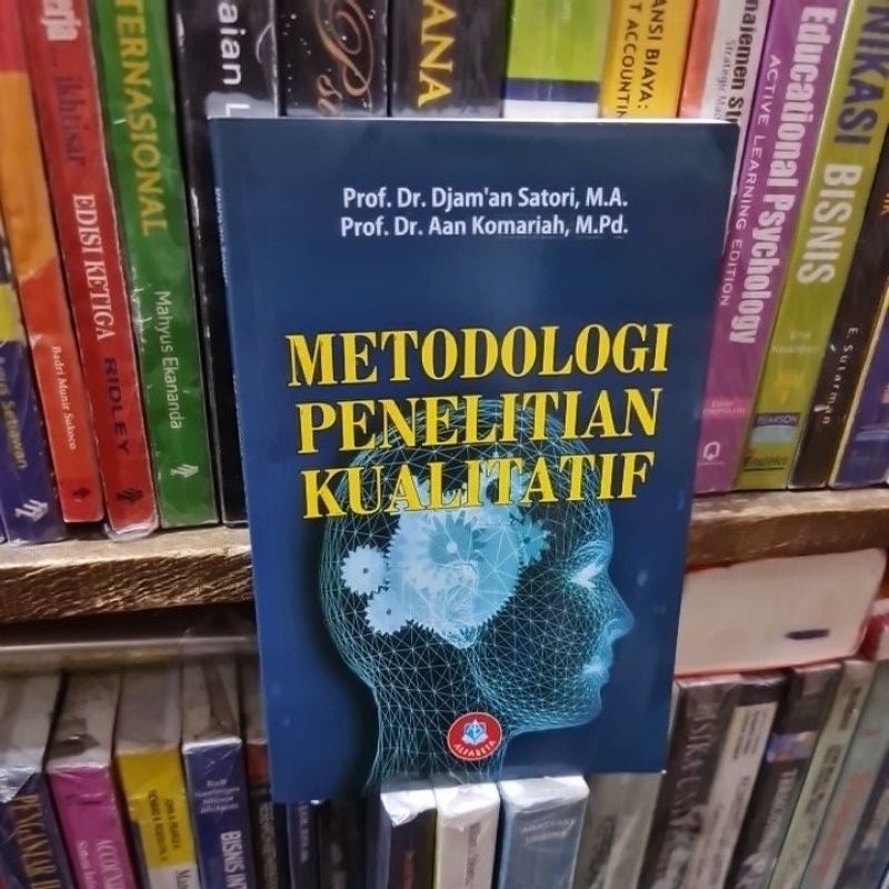 Jual Metodologi Penelitian Kualitatif By Prof Dr Djam'an Satori ...