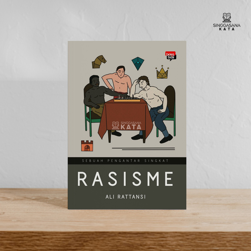 Jual Buku Rasisme : Sebuah Pengantar Singkat - Ali Rattansi - Basabasi ...