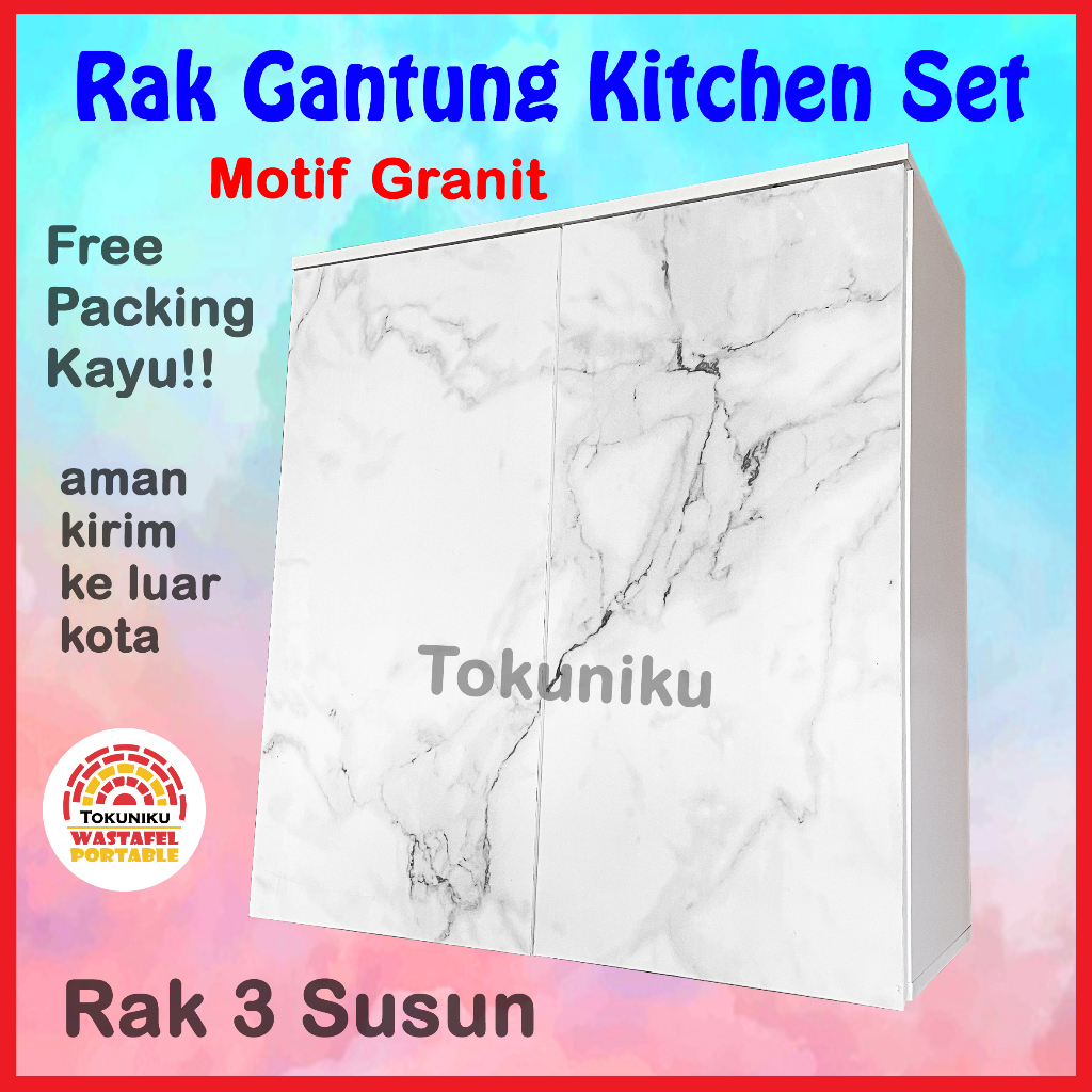 Kitchen Set Gantung Minimalis Rak Atas Dapur Marmer Granit Carara