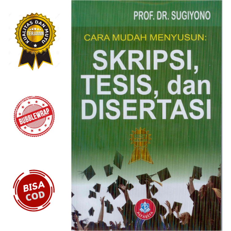 Jual Buku Cara Mudah Menyusun Skripsi, Tesis, Dan Disertasi - SUGIYONO ...