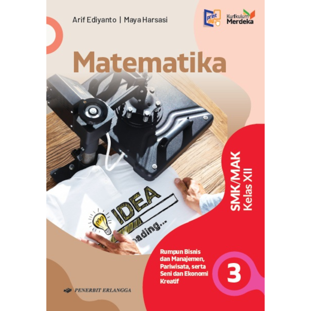 Jual Buku SMK / MAK MATEMATIKA Rumpun Bisnis Kelas 12 Kurikulum Merdeka ...