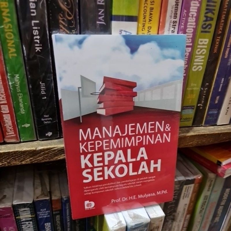 Jual Manajemen & Kepemimpinan Kepala Sekolah By Prof Dr H E Mulyasa ...