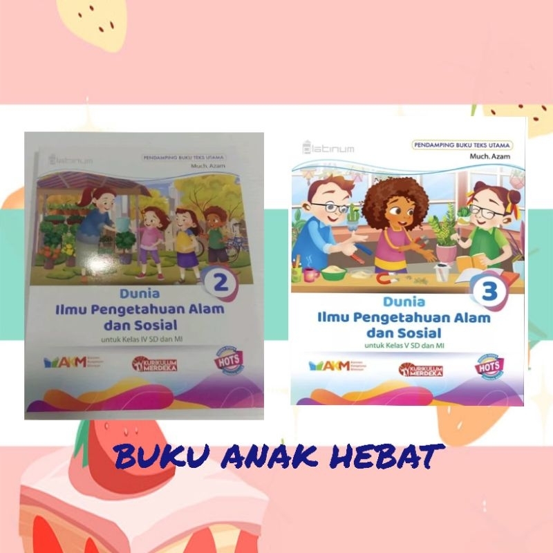 Jual Buku Dunia Ilmu Pengetahuan Alam dan Sosial IPAS Kelas 2 dan 3 ...
