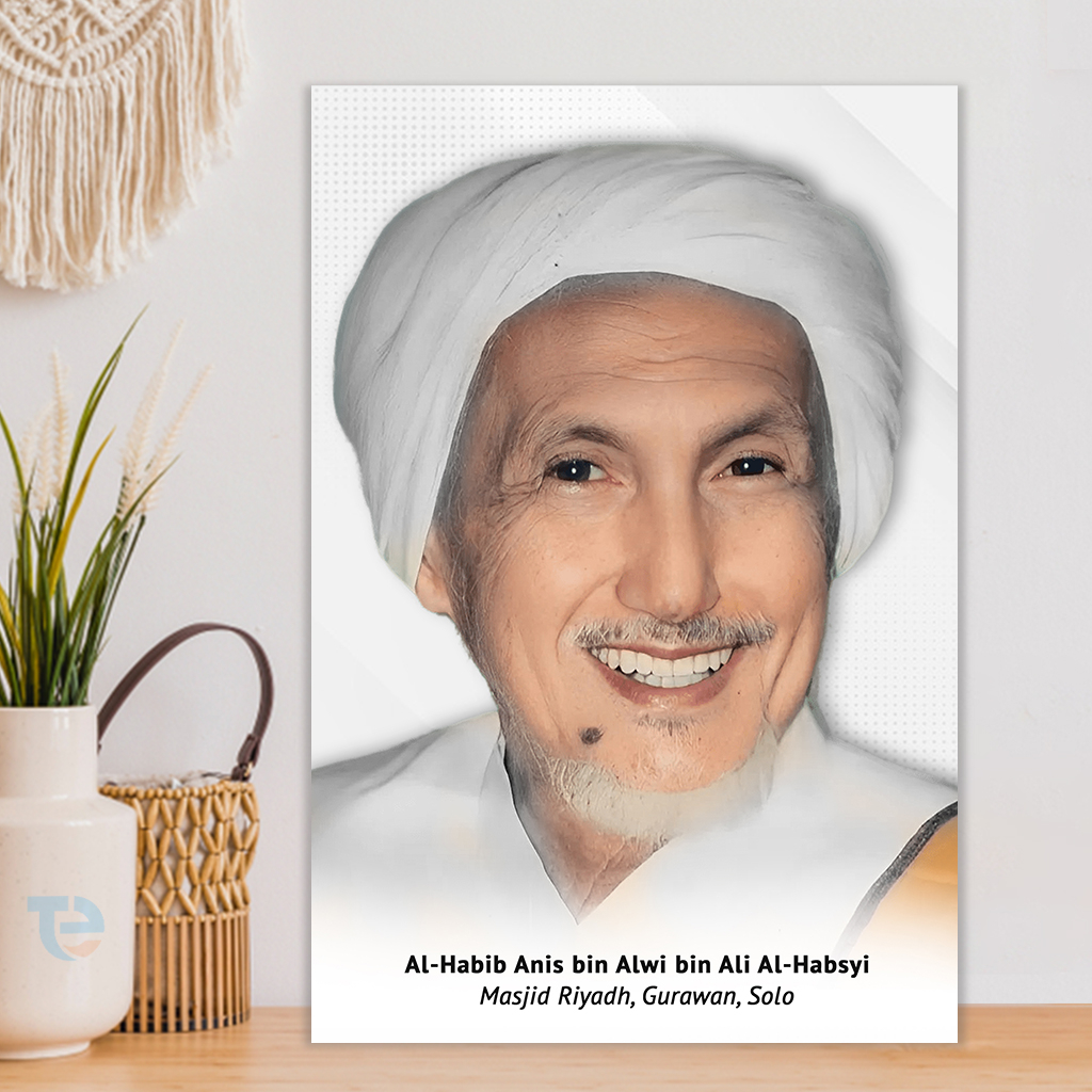 Jual Poster Al Habib Anis Bin Alwi Bin Ali Al Habsyi Hiasan Dinding
