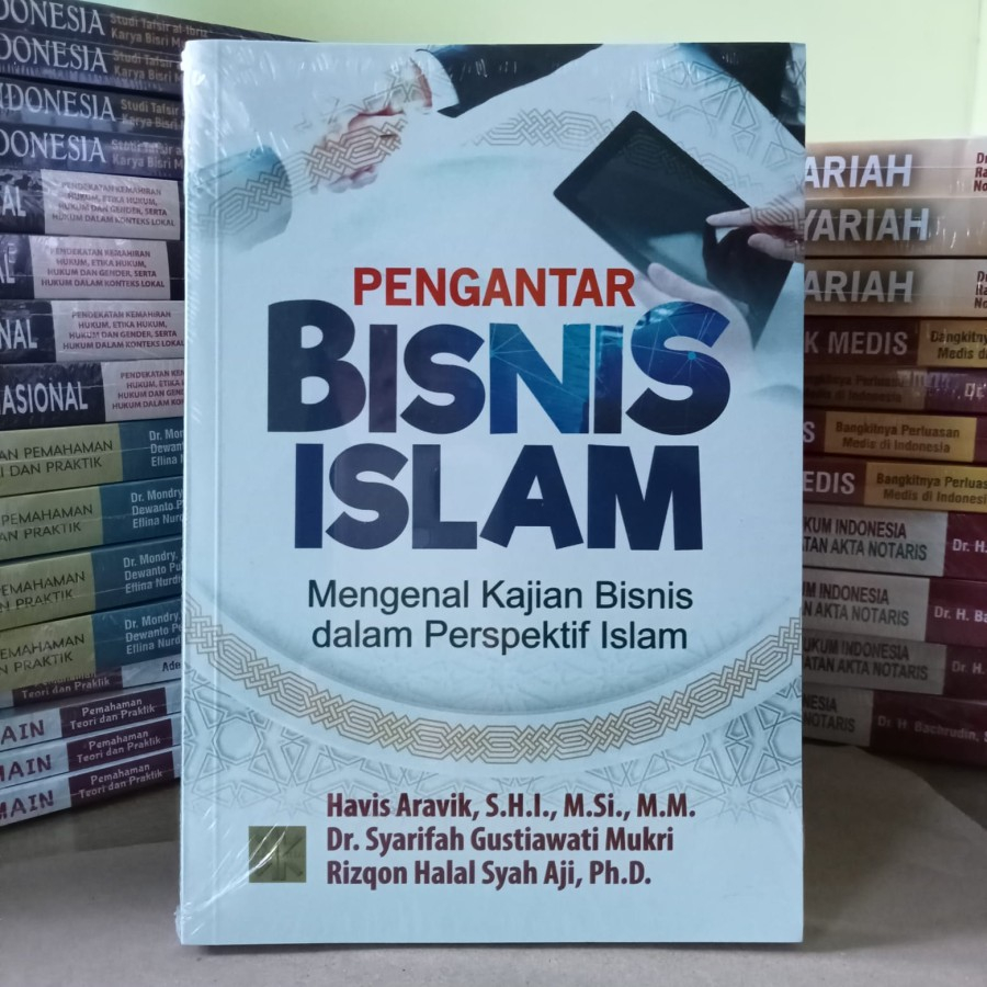 Jual Buku PENGANTAR BISNIS ISLAM Mengenal Kajian Bisnis Dalam ...