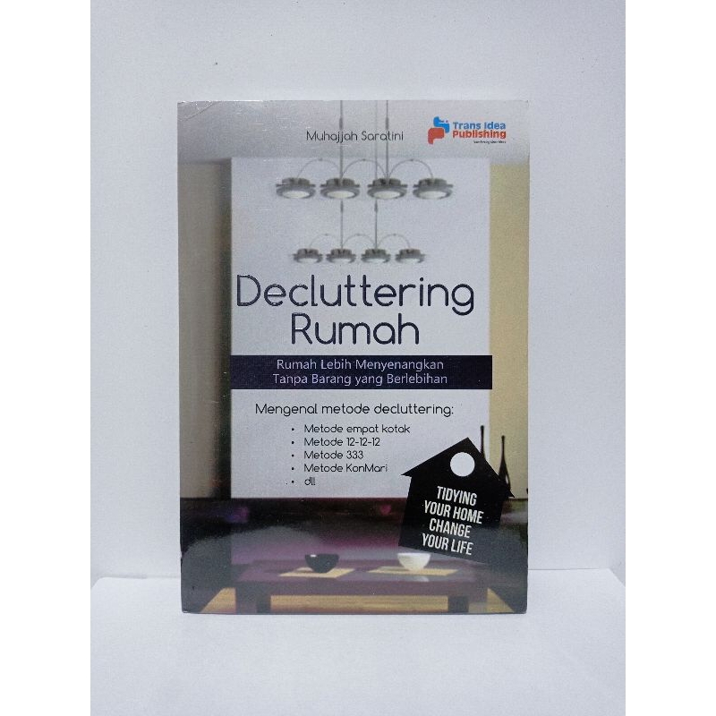 Jual Buku Decluttering Rumah : Rumah Lebih Menyenangkan Tanpa Barang ...