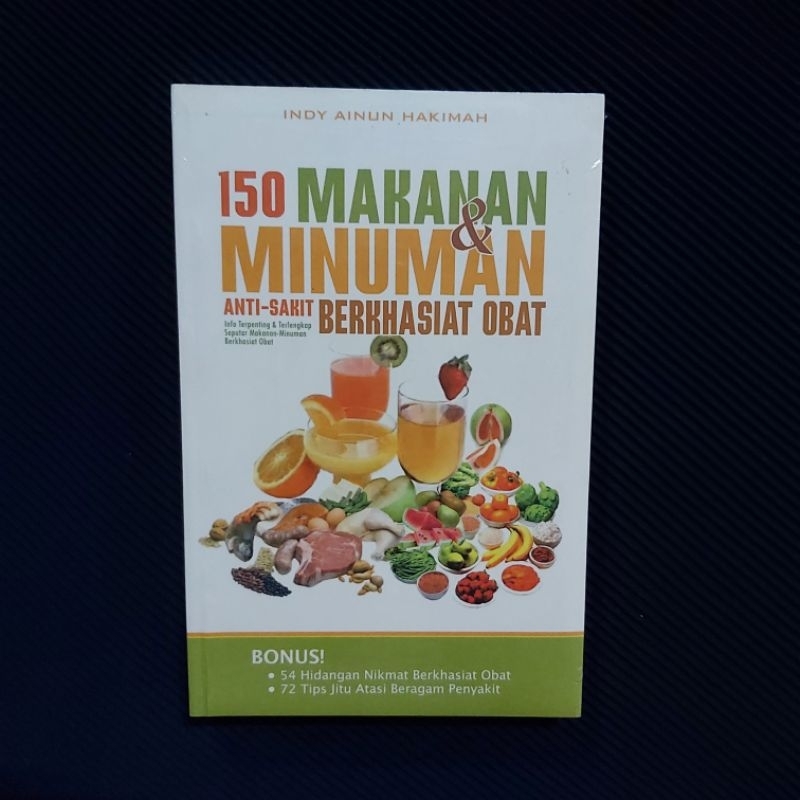 Jual Buku Original 150 Makanan Dan Minuman Anti Sakit Berkhasiat Obat