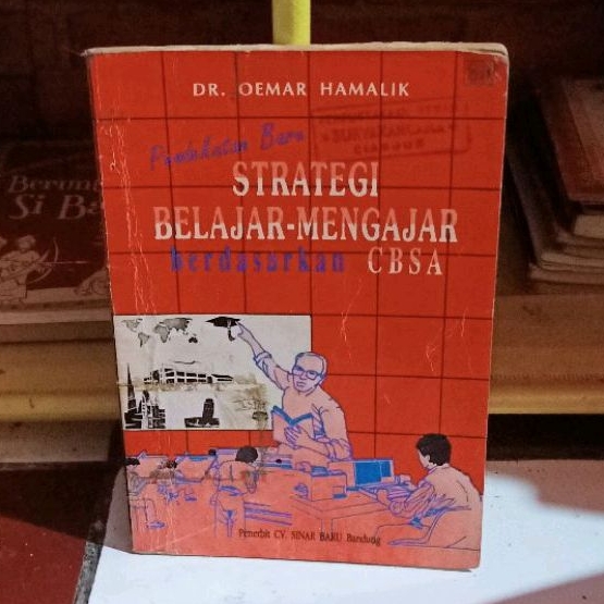 Jual Buku Strategi Belajar-Mengajar Berdasarkan CBSA | Shopee Indonesia