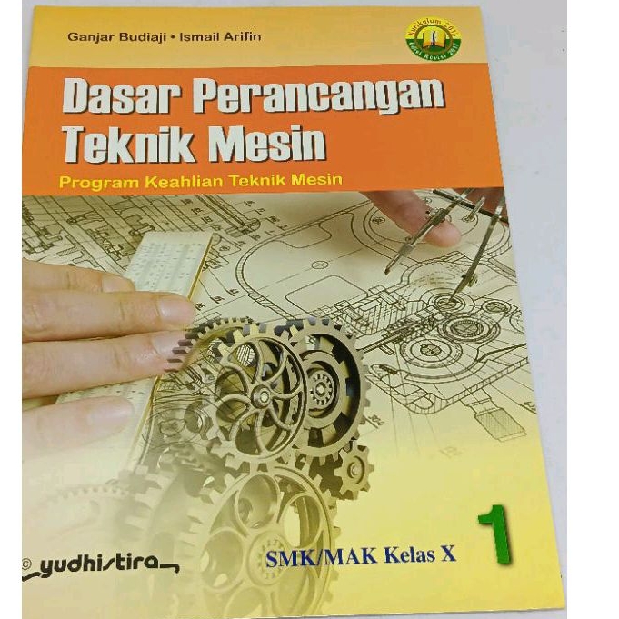 Jual Dasar perancangan teknik mesin kelas 10 X smk/mak | Shopee Indonesia