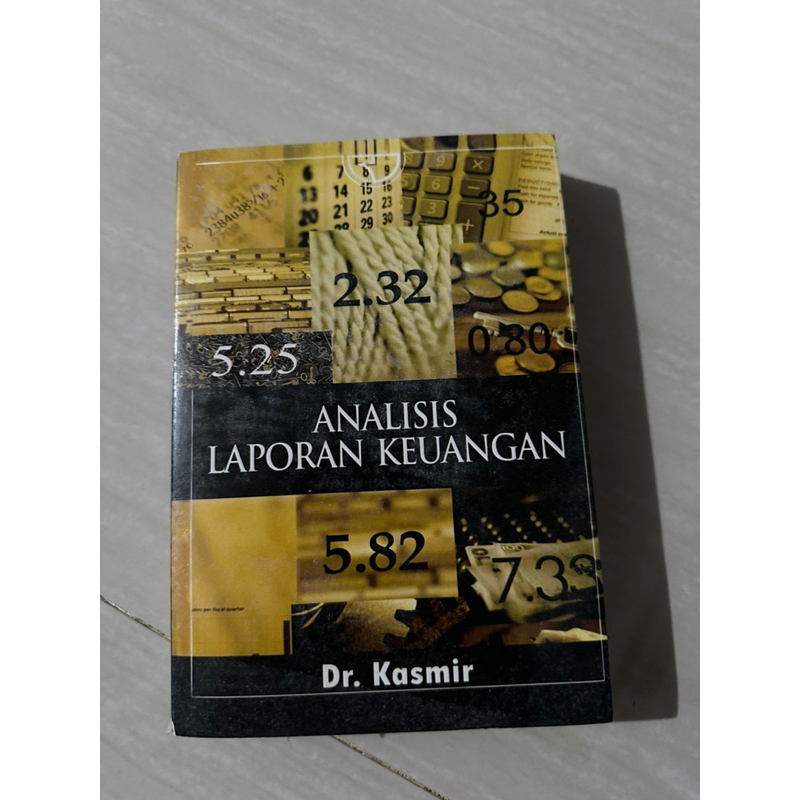 Jual Buku ANALISIS LAPORAN KEUANGAN Dr. Kasmir Buku ANALISIS LAPORAN ...