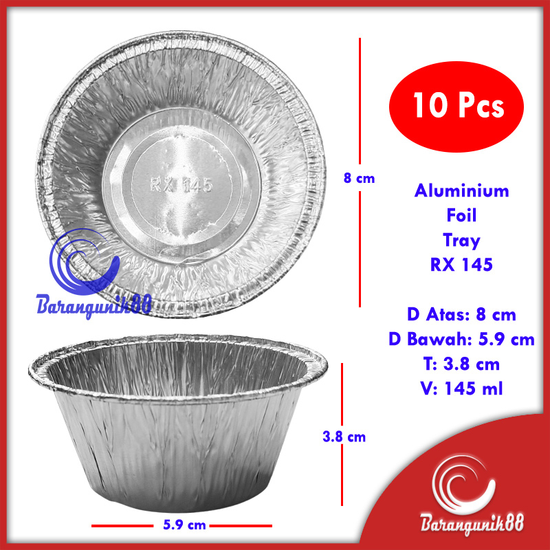 Jual Aluminium Foil Tray RX145 @10pcs Aluminium Foil Cup RX 145 Bulat ...