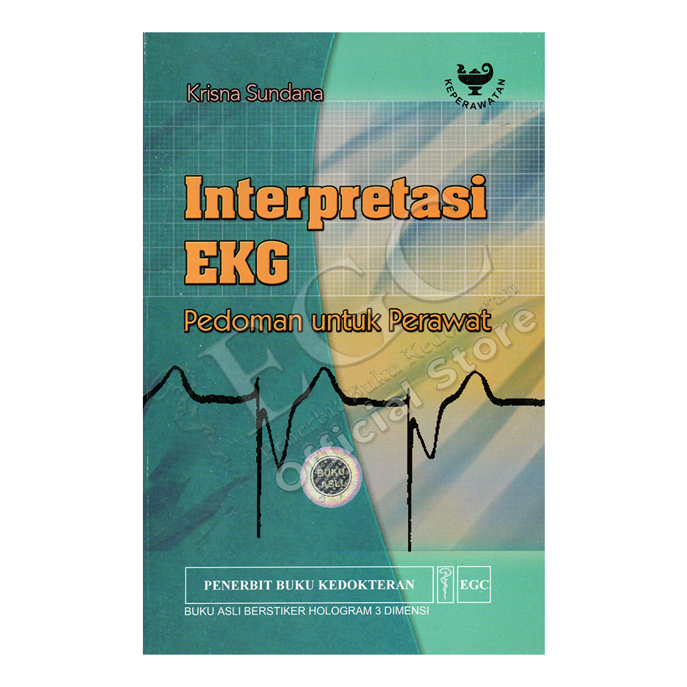 Jual EGC YOGYAKARTA Interpretasi EKG Pedoman Untuk Perawat | Shopee ...