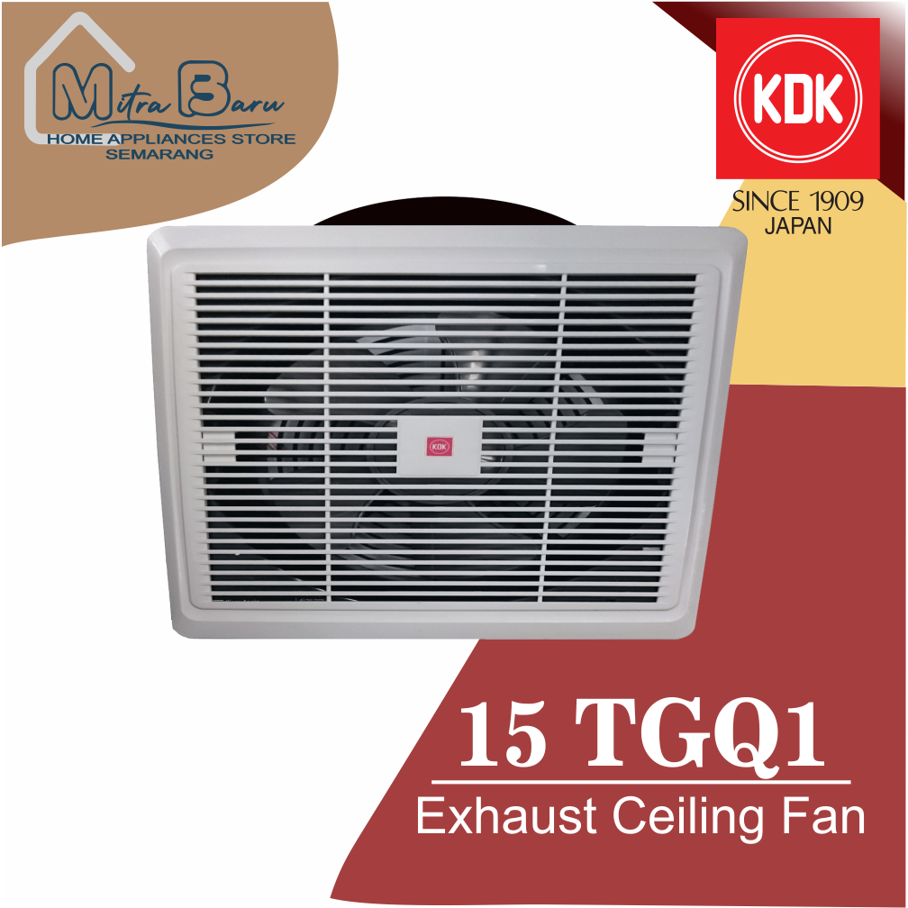 Jual KDK Exhaust Fan Ceiling 15 TGQ 15TGQ 6 inch KDK Kipas Atap plafond