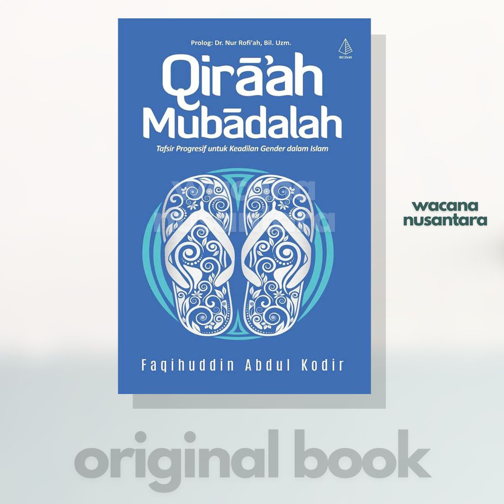 Jual Buku Qira'ah Mubadalah: Tafsir Progresif Untuk Keadilan Gender ...