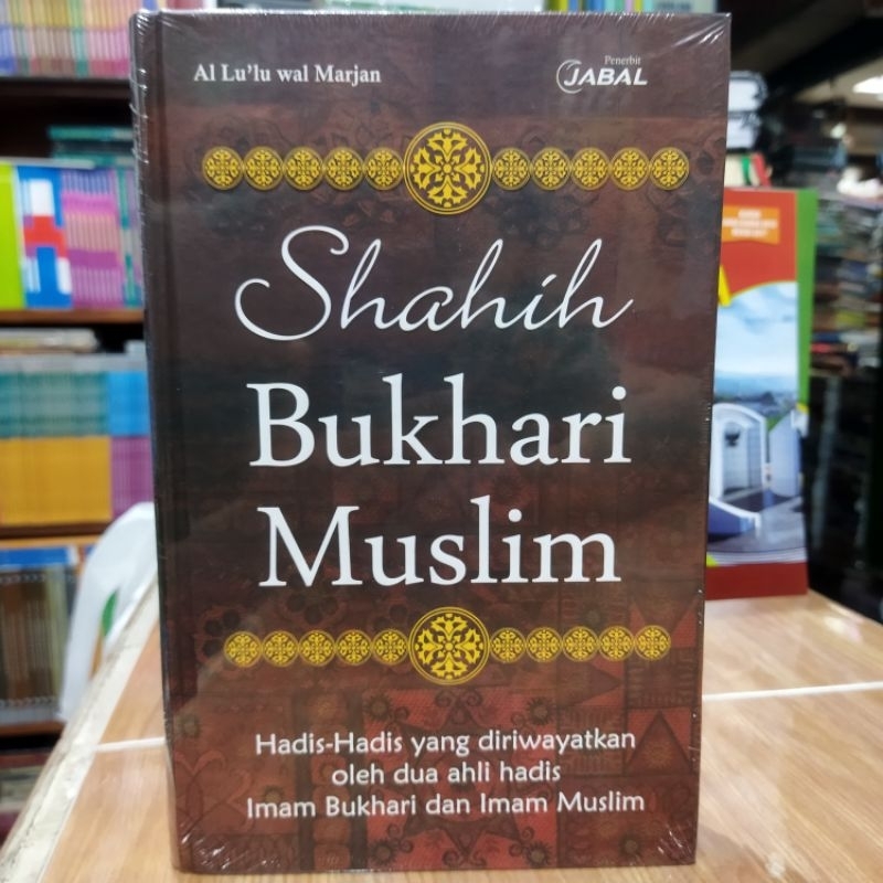 Jual BUKU SHAHIH BUKHORI MUSLIM PENERBIT JABAL | Shopee Indonesia