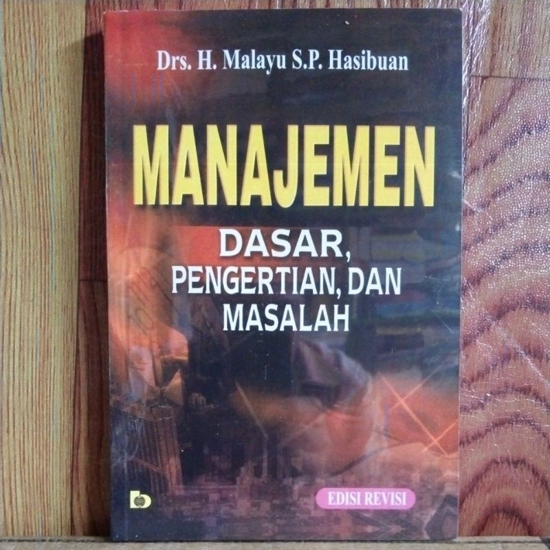 Jual Buku, MANAJEMEN, DASAR, PENGERTIAN, DAN MASALAH. EDISI REVISI ...