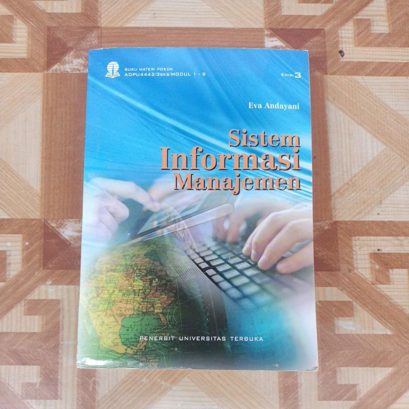 Jual ORIGINAL SISTEM INFORMASI MANAJEMEN EDISI 3 : UNIVERSITAS TERBUKA ...