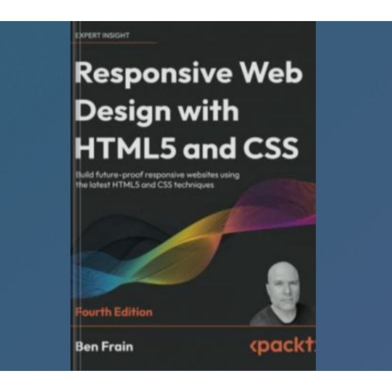 Jual Buku Responsive Web Design With HTML5 And CSS: Build Future-proof ...