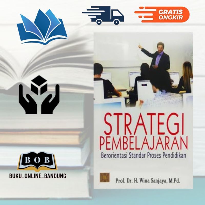 Jual Buku Strategi Pembelajaran Berorientasi Standar Proses Pendidikan ...