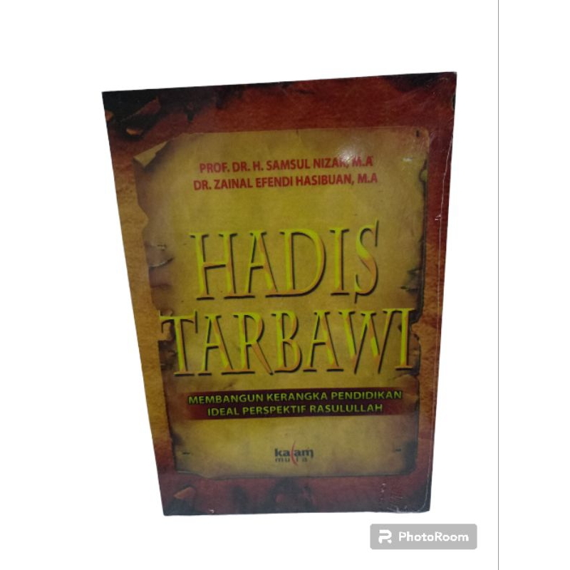 Jual BUKU HADIS TARBAWI MEMBANGUN KERANGKA PENDIDIKAN IDEAL PERSPEKTIF ...