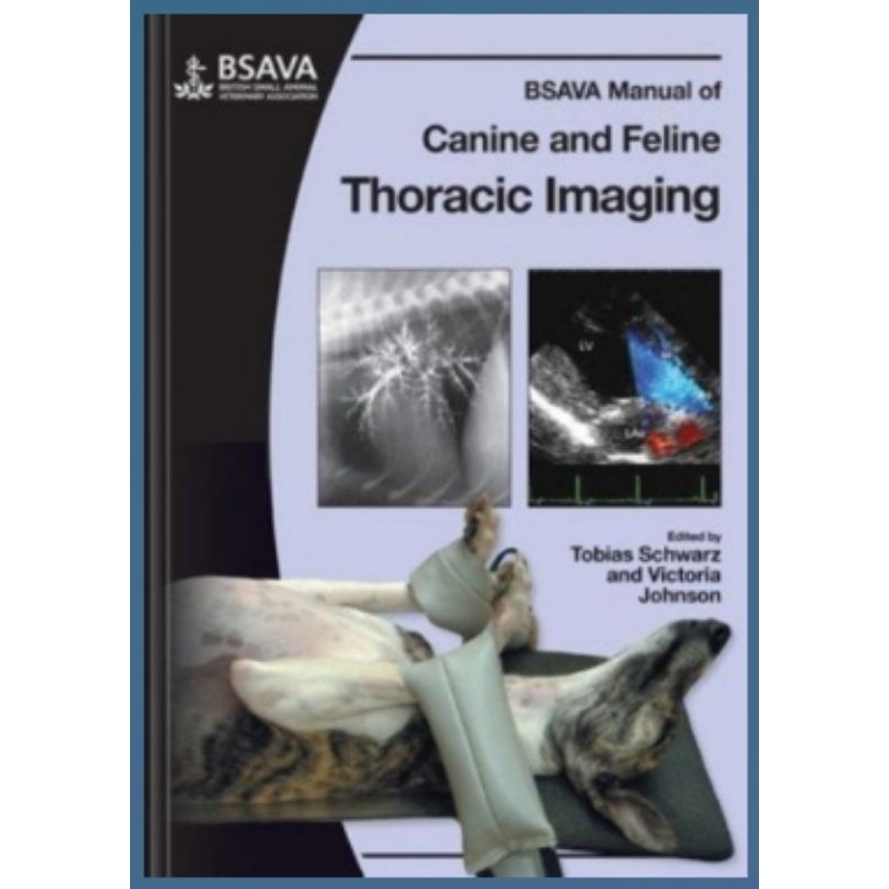 Jual BSAVA Manual of Canine and Feline Thoracic Imaging (BSAVA British
