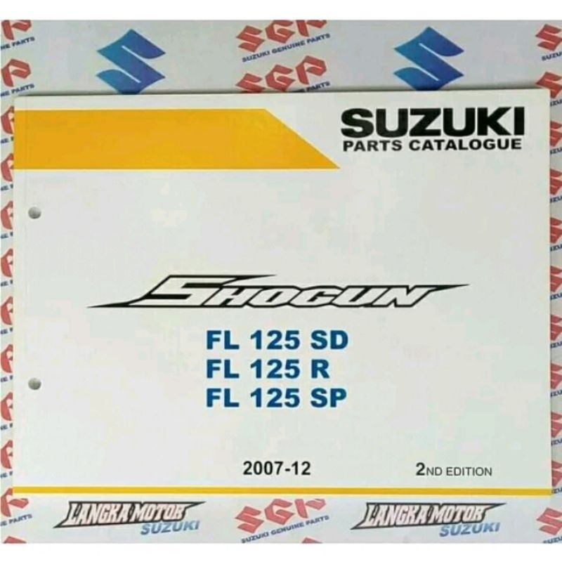 Jual Shogun Ori Sgp Buku Katalog Parts Suzuki New Shogun Robot Fl Sd R Sp Suzuki Genuine